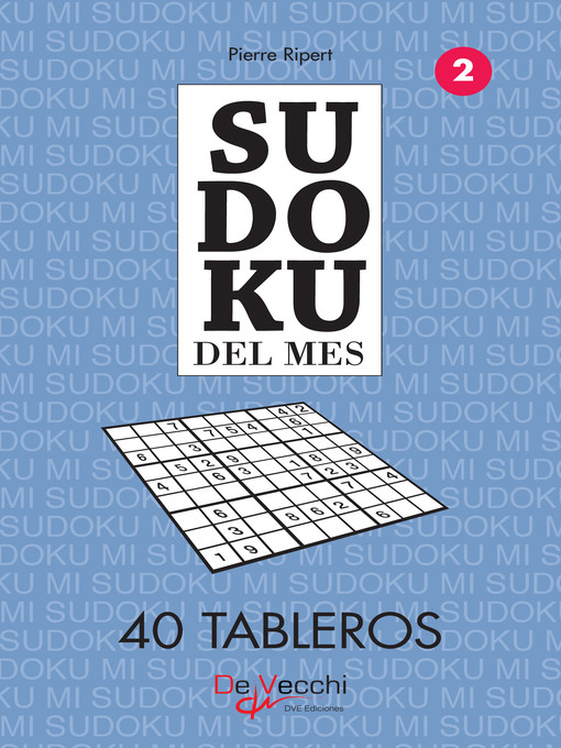 Title details for Sudoku del mes 2--40 tableros by Pierre Ripert - Available